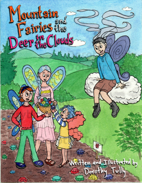 Mountain Fairies and the Deer in the Clouds - Fairy Children's Book by Dorothy Tully