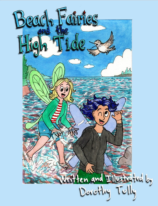 Beach Fairies and the High Tide, children's picture book by author illustrator Dorothy Tully of Dorybird Handmade. Two fairy friends splashing in the water on the coast with sandpiper