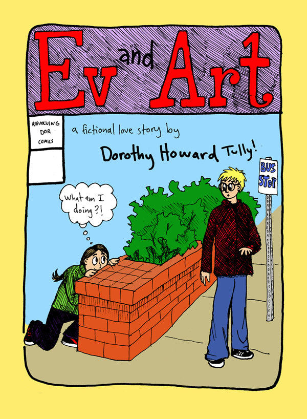 Ev and Art - Comic Book written and illustrated by Dorothy Tully